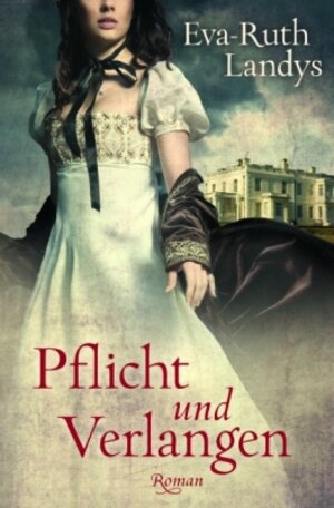 Buchcover Pflicht und Verlangen | Eva-Ruth Landys | EAN 9783937357461 | ISBN 3-937357-46-7 | ISBN 978-3-937357-46-1