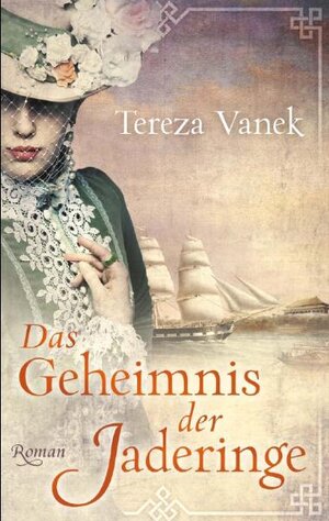Buchcover Das Geheimnis der Jaderinge | Tereza Vanek | EAN 9783937357539 | ISBN 3-937357-53-X | ISBN 978-3-937357-53-9