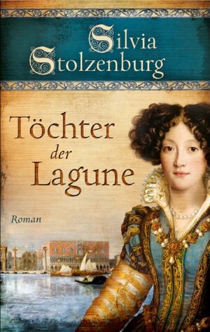 Buchcover Töchter der Lagune | Silvia Stolzenburg | EAN 9783937357607 | ISBN 3-937357-60-2 | ISBN 978-3-937357-60-7