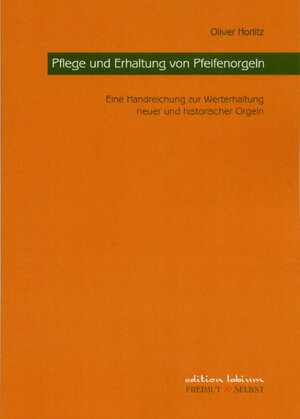 Pflege und Erhaltung von Pfeifenorgeln