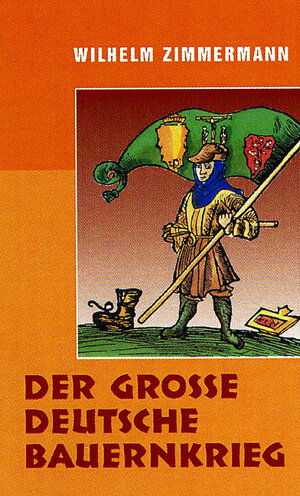 Buchcover Der grosse deutsche Bauernkrieg | Wilhelm Zimmermann | EAN 9783937389820 | ISBN 3-937389-82-2 | ISBN 978-3-937389-82-0