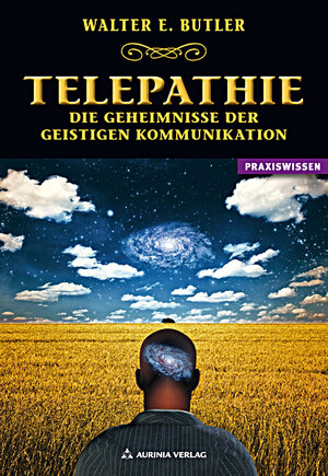 Buchcover Telepathie - Die Geheimnisse der geistigen Kommunikation | Walter E. Butler | EAN 9783937392592 | ISBN 3-937392-59-9 | ISBN 978-3-937392-59-2