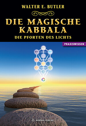 Buchcover Die magische Kabbala - Die Pforten des Lichts | Walter E. Butler | EAN 9783937392646 | ISBN 3-937392-64-5 | ISBN 978-3-937392-64-6