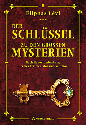 Buchcover Der Schlüssel zu den großen Mysterien | Eliphas Levi | EAN 9783937392707 | ISBN 3-937392-70-X | ISBN 978-3-937392-70-7