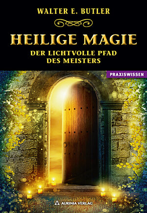 Buchcover Heilige Magie | Walter E. Butler | EAN 9783937392813 | ISBN 3-937392-81-5 | ISBN 978-3-937392-81-3
