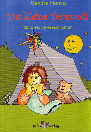Buchcover Das kleine Träumerli | Sandra Henke | EAN 9783937410081 | ISBN 3-937410-08-2 | ISBN 978-3-937410-08-1