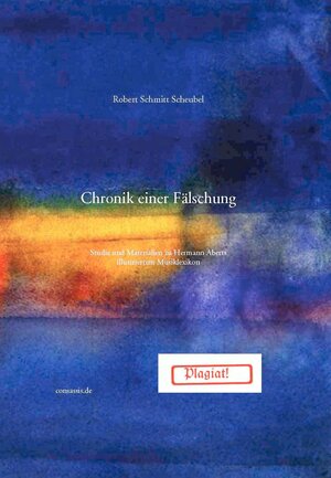 Buchcover Chronik einer Fälschung | Robert Schmitt Scheubel | EAN 9783937416014 | ISBN 3-937416-01-3 | ISBN 978-3-937416-01-4