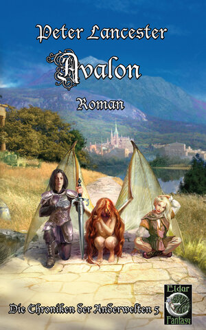 Avalon: Die Chroniken der Anderwelten 5