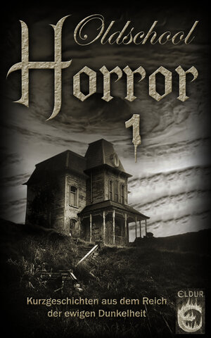 Buchcover Oldschool-Horror 1 | Peter Lancester | EAN 9783937419305 | ISBN 3-937419-30-6 | ISBN 978-3-937419-30-5