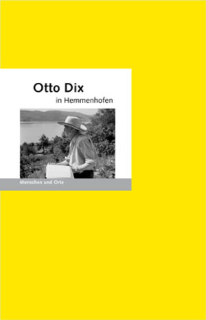 Buchcover Otto Dix in Hemmenhofen | Bernd Erhard Fischer | EAN 9783937434322 | ISBN 3-937434-32-1 | ISBN 978-3-937434-32-2