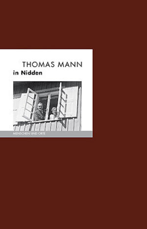 Buchcover Thomas Mann in Nidden | Bernd Erhard Fischer | EAN 9783937434803 | ISBN 3-937434-80-1 | ISBN 978-3-937434-80-3