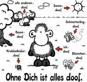 Ohne Dich ist alles doof