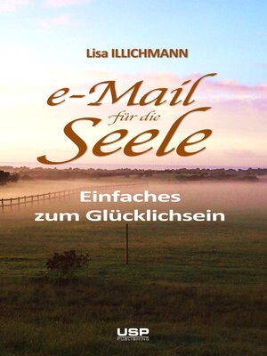 Buchcover eMail für die Seele | Lisa Illichmann | EAN 9783937461717 | ISBN 3-937461-71-X | ISBN 978-3-937461-71-7