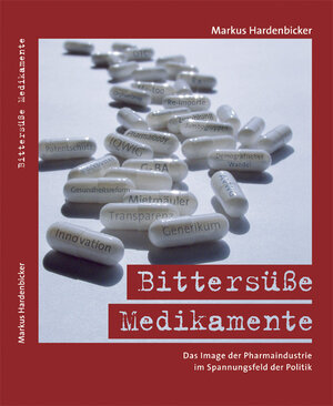 Buchcover Bittersüße Medikamente | Markus Hardenbicker | EAN 9783937494357 | ISBN 3-937494-35-9 | ISBN 978-3-937494-35-7