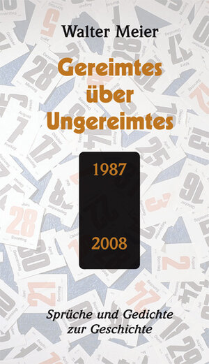 Buchcover Gereimtes über Ungereimtes | Walter Meier | EAN 9783937494463 | ISBN 3-937494-46-4 | ISBN 978-3-937494-46-3