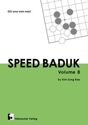 Buchcover Speed Baduk, Volume 8 | Sung Rae Kim | EAN 9783937499208 | ISBN 3-937499-20-2 | ISBN 978-3-937499-20-8