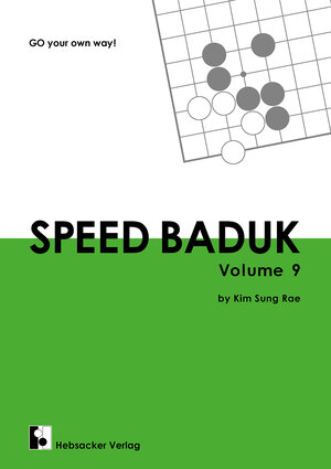 Buchcover Speed Baduk, Volume 9 | Sung Rae Kim | EAN 9783937499215 | ISBN 3-937499-21-0 | ISBN 978-3-937499-21-5
