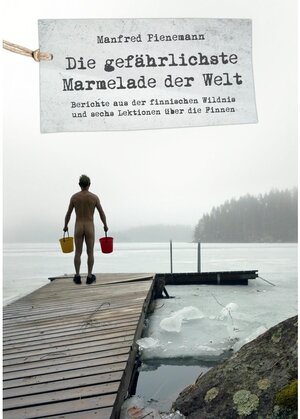 Buchcover Die gefährlichste Marmelade der Welt | Manfred Pienemann | EAN 9783937507514 | ISBN 3-937507-51-5 | ISBN 978-3-937507-51-4