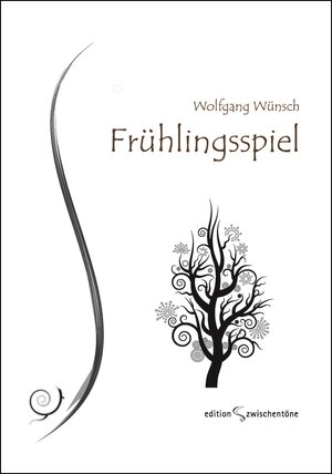 Buchcover Frühlingsspiel | Wolfgang Wünsch | EAN 9783937518282 | ISBN 3-937518-28-2 | ISBN 978-3-937518-28-2
