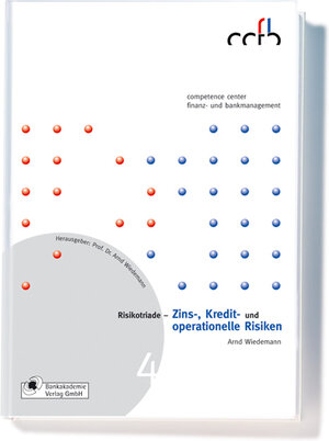 Risikotriade: Zins-, Kredit- und operationelle Risiken