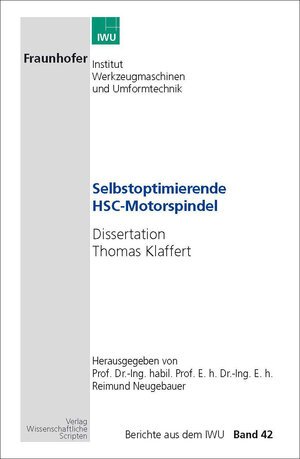 Buchcover Selbstoptimierende HSC-Motorspindel | Thomas Klaffert | EAN 9783937524535 | ISBN 3-937524-53-3 | ISBN 978-3-937524-53-5
