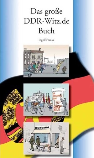 Buchcover Das grosse DDR-Witz.de Buch | Ingolf Franke | EAN 9783937547008 | ISBN 3-937547-00-2 | ISBN 978-3-937547-00-8