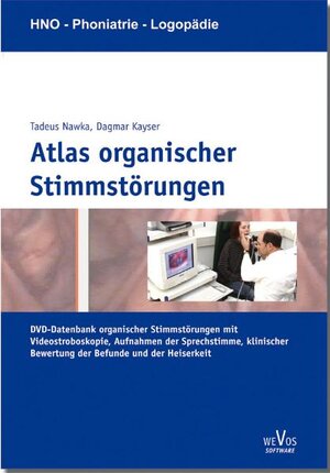 Buchcover Atlas organischer Stimmstörungen | Tadeus Nawka | EAN 9783937547671 | ISBN 3-937547-67-3 | ISBN 978-3-937547-67-1