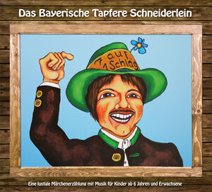 Buchcover Das Bayerische Tapfere Schneiderlein | Heinz-Josef Braun | EAN 9783937563374 | ISBN 3-937563-37-7 | ISBN 978-3-937563-37-4