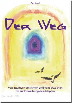 Buchcover Der Weg | Eva Knoll | EAN 9783937568669 | ISBN 3-937568-66-2 | ISBN 978-3-937568-66-9