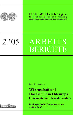 Buchcover Wissenschaft und Hochschule in Osteuropa: Geschichte und Transformation | Peer Pasternack | EAN 9783937573045 | ISBN 3-937573-04-6 | ISBN 978-3-937573-04-5