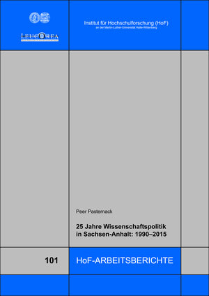 Buchcover 25 Jahre Wissenschaftspolitik in Sachsen-Anhalt | Peer Pasternack | EAN 9783937573540 | ISBN 3-937573-54-2 | ISBN 978-3-937573-54-0