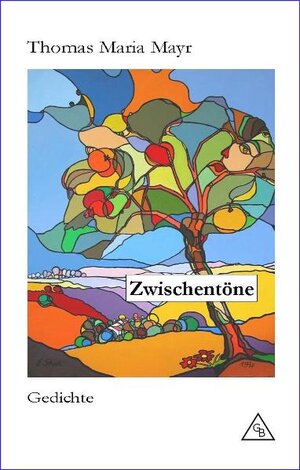 Buchcover Zwischentöne | Thomas M Mayr | EAN 9783937591100 | ISBN 3-937591-10-9 | ISBN 978-3-937591-10-0