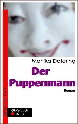 Buchcover Der Puppenmann | Monika Detering | EAN 9783937591360 | ISBN 3-937591-36-2 | ISBN 978-3-937591-36-0