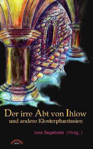 Buchcover Der irre Abt von Ihlow  | EAN 9783937591452 | ISBN 3-937591-45-1 | ISBN 978-3-937591-45-2