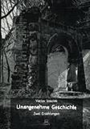 Buchcover Unangenehme Geschichte  | EAN 9783937601199 | ISBN 3-937601-19-8 | ISBN 978-3-937601-19-9