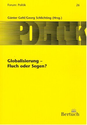 Buchcover Globalisierung - Fluch oder Segen?  | EAN 9783937601458 | ISBN 3-937601-45-7 | ISBN 978-3-937601-45-8