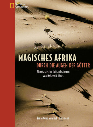 Magisches Afrika: Durch die Augen der Götter