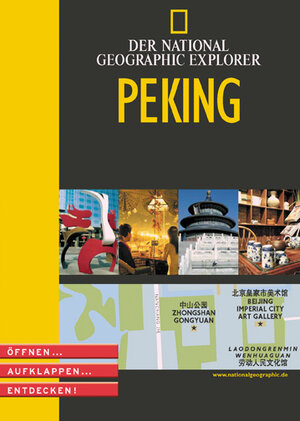 Peking: Öffnen - Aufklappen - Entdecken