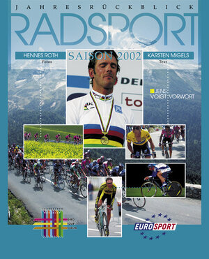 Buchcover Radsport Jahresrückblick 2002 | Karsten Migels | EAN 9783937614021 | ISBN 3-937614-02-8 | ISBN 978-3-937614-02-1