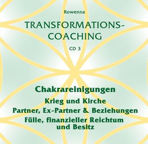 Buchcover Transformationscoaching, CD 3 | Rowenna | EAN 9783937625645 | ISBN 3-937625-64-X | ISBN 978-3-937625-64-5