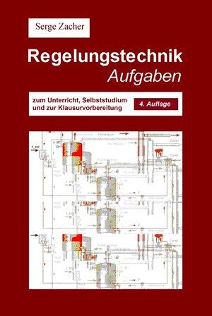 Buchcover Regelungstechnik Aufgaben | Serge Zacher | EAN 9783937638270 | ISBN 3-937638-27-X | ISBN 978-3-937638-27-0