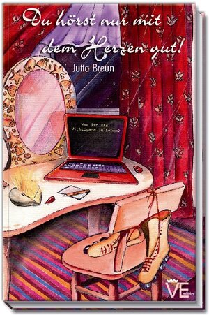Buchcover Du hörst nur mit dem Herzen gut! | Jutta Breun | EAN 9783937640303 | ISBN 3-937640-30-4 | ISBN 978-3-937640-30-3