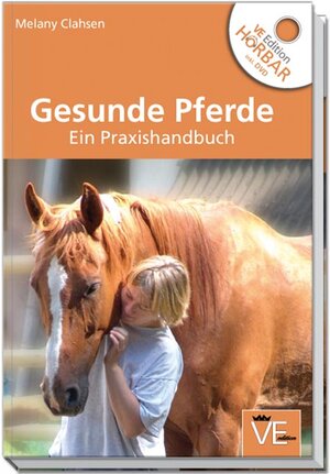 Buchcover Gesunde Pferde | Melany Clahsen | EAN 9783937640723 | ISBN 3-937640-72-X | ISBN 978-3-937640-72-3