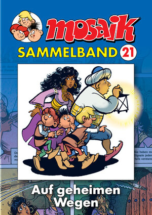 Buchcover MOSAIK Sammelband 021 Softcover | Mosaik Team | EAN 9783937649016 | ISBN 3-937649-01-8 | ISBN 978-3-937649-01-6