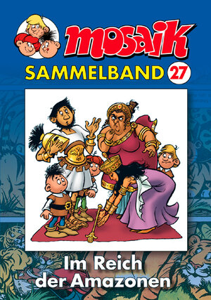 Buchcover MOSAIK Sammelband 027 Softcover | Mosaik Team | EAN 9783937649078 | ISBN 3-937649-07-7 | ISBN 978-3-937649-07-8