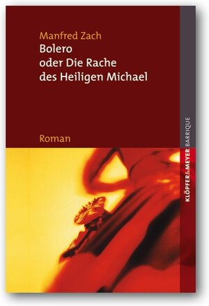 Buchcover Bolero oder Die Rache des Heiligen Michael | Manfred Zach | EAN 9783937667881 | ISBN 3-937667-88-1 | ISBN 978-3-937667-88-1