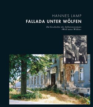 Fallada unter Wölfen: Die Geschichte des Inflationsromans 