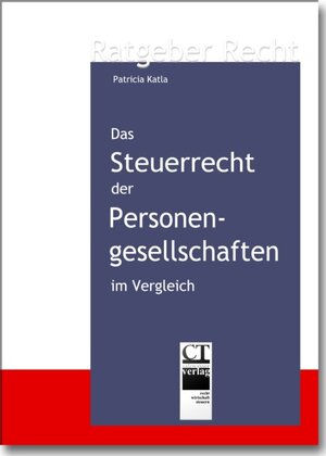 Das Steuerrecht der Personengesellschaften im Vergleich