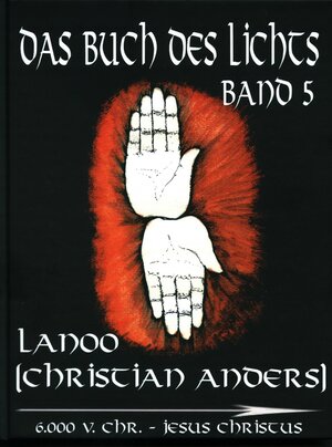 Buchcover Das Buch des Lichts - Band 5 | Christian Anders | EAN 9783937699363 | ISBN 3-937699-36-8 | ISBN 978-3-937699-36-3