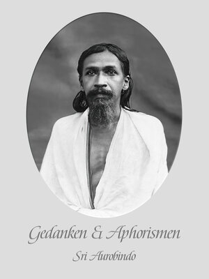 Buchcover Gedanken und Aphorismen | Sri Aurobindo | EAN 9783937701394 | ISBN 3-937701-39-7 | ISBN 978-3-937701-39-4